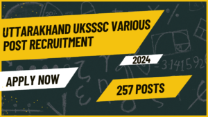 Read more about the article Uttarakhand UKSSSC Personal Assistant, Stenographer, APS Recruitment 2024 Online Form (Last Date : 14.10.2024)