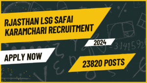 Read more about the article Rajasthan Safai Karamchari Recruitment 2024 Online Form (Last Date 06.11.2024)