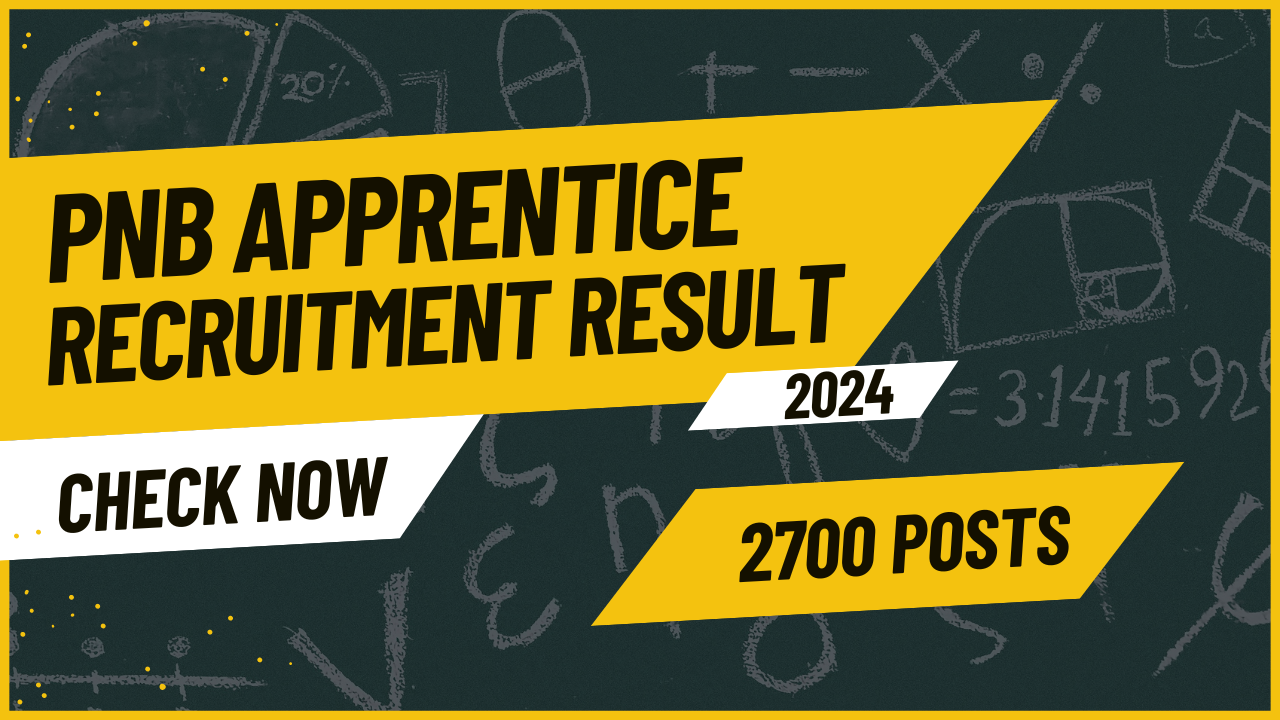 You are currently viewing Punjab National Bank (PNB) Apprentice Recruitment 2024 / Download Result